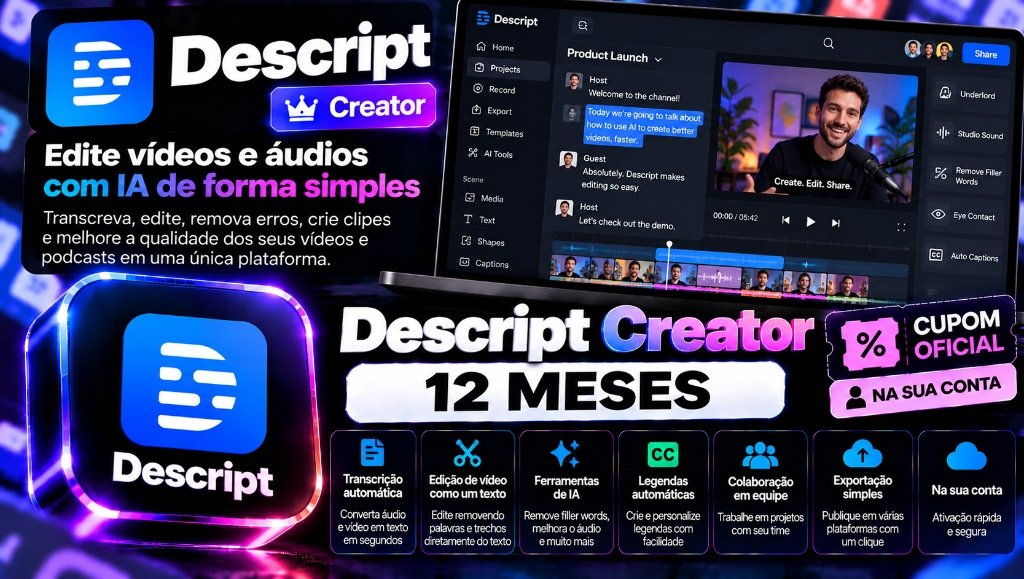 Descript Creator 12 Meses - Cupom Oficial